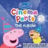Peppa's Cinema Party: The Album - EP
