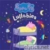 Peppa Pig Lullabies: The Album