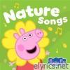 Peppa Pig Nature Songs - EP