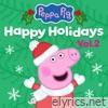 Happy Holidays with Peppa Pig Vol. 2
