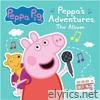 Peppa's Adventures: The Album