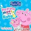 Peppa Meets The Baby: The Album