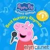 Peppa Pig Best Nursery Rhymes, Vol. 1