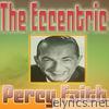 The Eccentric Percy Faith