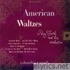 American Waltzes