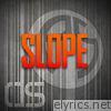 Slope - EP