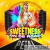 Sweetness On De Road - Single