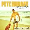 Better Days (Pete's Version) - Single