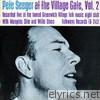 Pete Seeger At the Village Gate With Memphis Slim and Willie Dixon, Vol. 2