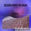 Searching In Vain (Die Wilde Jagd Remix) - Single