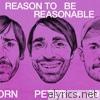 Peter Bjorn & John - Reason To Be Reasonable