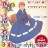 You Are My Lucky Star (Bonus Tracks)