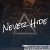Never Hide