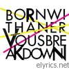 Born With A Nervous Breakdown - EP