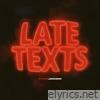 Late Texts - Single