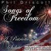 Songs of Freedom: A Patriotic Salute To America