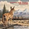 Coyotes and Trains - Single