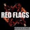 Red Flags - EP