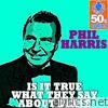 Phil Harris - Is it true what they say about Dixie - Single