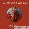 Hold on with Your Heart - Single