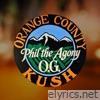 OC KUSH (feat. Planet Asia, Montage One & Barbershop Chocolate Ty) - Single