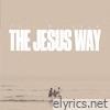 The Jesus Way - Single