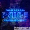 Pride (Wasteland Remix) - Single