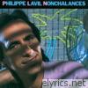 Philippe Lavil - Nonchalances