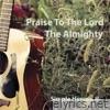Praise to the Lord the Almighty (Simple Hymns, II) - Single