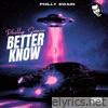 Better Know - Single