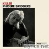 Phoebe Bridgers - Killer - Single