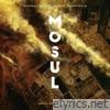 Mosul (Original Soundtrack)