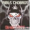 Pibes Chorros - Criando Cuervos