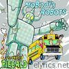 Nodoby's Robots: A Farewell To Piebald (Live)