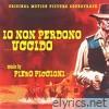 Io non perdono, uccido (Original Motion Picture Soundtrack)