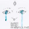 Outset - EP