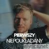 Niepoukładany - Single