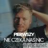 Nie czeka nas nic - Single