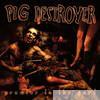 Pig Destroyer - Prowler In the Yard