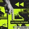 Press Rewind - Single