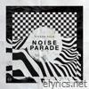 Noise Parade - EP