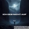 Ich geb nicht auf - Single