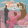 Lay Up N’ Chill (feat. A Boogie Wit da Hoodie) - Single