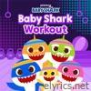 Pinkfong - Baby Shark Workout