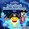 Baby Shark Halloween Songs (Part 3) - EP