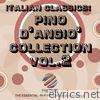 Italian Classics: Pino D'Angiò Collection, Vol. 2