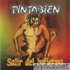 Pintabien Reggae - Salir Del Infierno