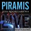 Piramis Live 2006 - Sportaréna (Live 2006)