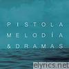 Melodía & Dramas