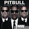 Pitbull - Back in Time Remixes - EP